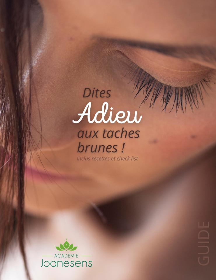Ebook - Dites Adieu aux taches brunes !